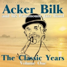 Acker Bilk and His Paramount Jazz Band: The Classic Years Vol. 1 - CD
