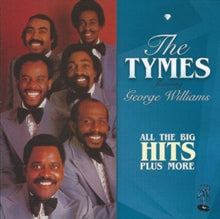 The Tymes: All The Big Hits Plus More - CD