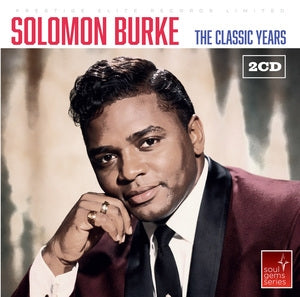 Solomon Burke: The Classic Years - CD
