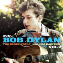 Bob Dylan: The Early Years Rarities. Vol - CD