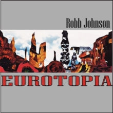 Robb Johnson: Eurotopia - Vinyl