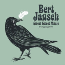 Bert Jansch: Sweet Sweet Music - CD