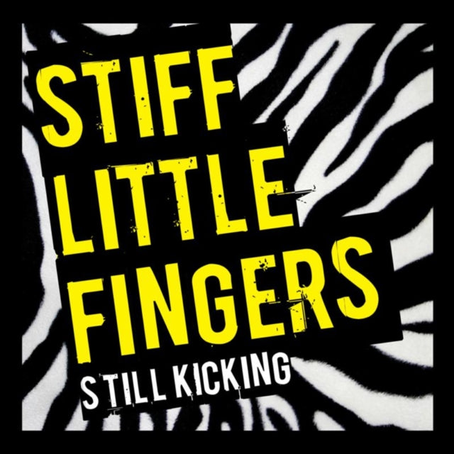 Stiff Little Fingers: Still Kicking - CD