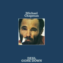 Michael Chapman: Deal Gone Down - CD