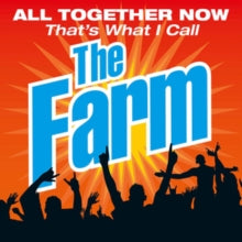 The Farm: All Together Now Thats What I Call The Farm - CD