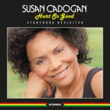 Susan Cadogan: Hurt So Good Storybook Revisited - CD