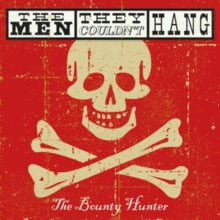 The Men They Couldn't Hang: The Bounty Hunter - CD