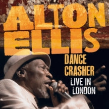 Alton Ellis: Dance Crasher Live In London - Vinyl