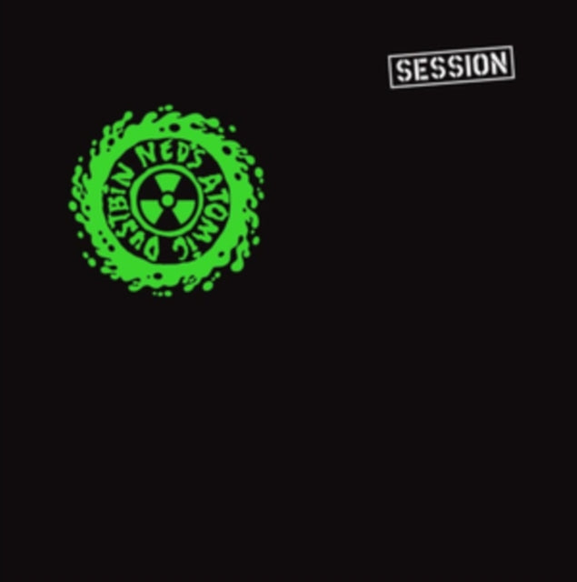 Ned's Atomic Dustbin: Session - Vinyl