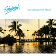 Shakatak: Ultimate Chill Album - CD