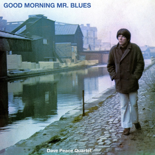 Dave Peace Quartet: Good Morning Mr. Blues - CD