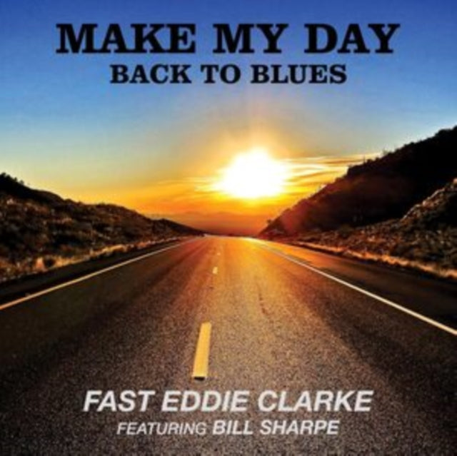 Fast Eddie Clarke feat. Bill Sharpe: Make My Day - Back To Blues - Vinyl