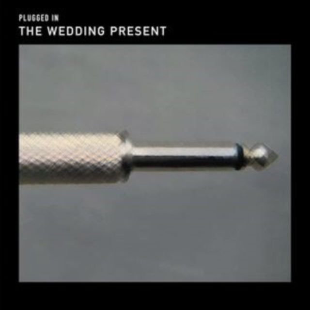 The Wedding Present: Plugged In - Vinyl