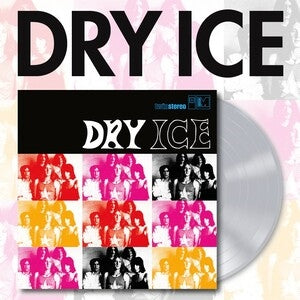 Dry Ice: Dry Ice (Limited Edition) (Clear Vinyl) - Vinyl