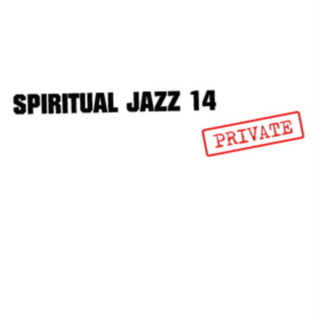 Various Artists: Spiritual Jazz 14: Private - CD