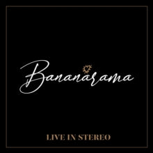 Bananarama: Live In Stereo - Vinyl