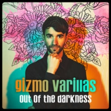Gizmo Varillas: Out Of The Darkness - CD