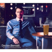 Declan Bennett: An Innocent Evening Of Drinking - CD