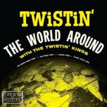 The Twistin' Kings: Twistin The World Around - CD