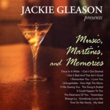 Jackie Gleason: Music. Martinis. And Memories - CD