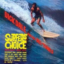 Dick Dale and His Del-Tones: Surfers Choice - CD