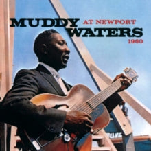 Muddy Waters: Muddy Waters At Newport 1960 - CD