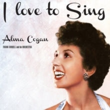 Alma Cogan: I Love To Sing - CD