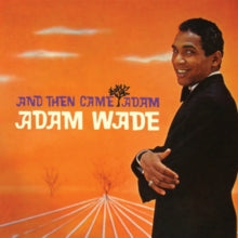 Adam Wade: And Then Came Adam - CD