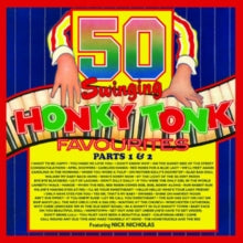 Nick Nicholas: 50 Swinging Honky Tonk Favourites 1 & 2 - CD