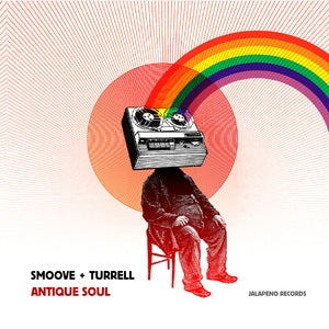 Smoove & Turrell: Antique Soul - Vinyl