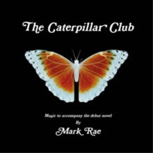 Mark Rae: The Caterpillar Club Soundtrack - Vinyl