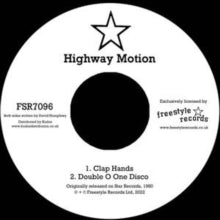 Highway Motion: Clap Hands / Double O One Disco - Vinyl