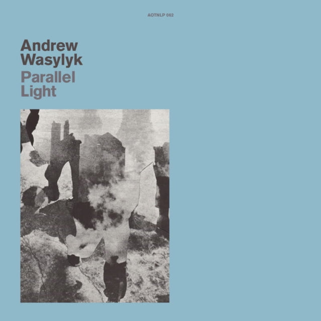 Andrew Wasylyk: Paralell Light - Vinyl