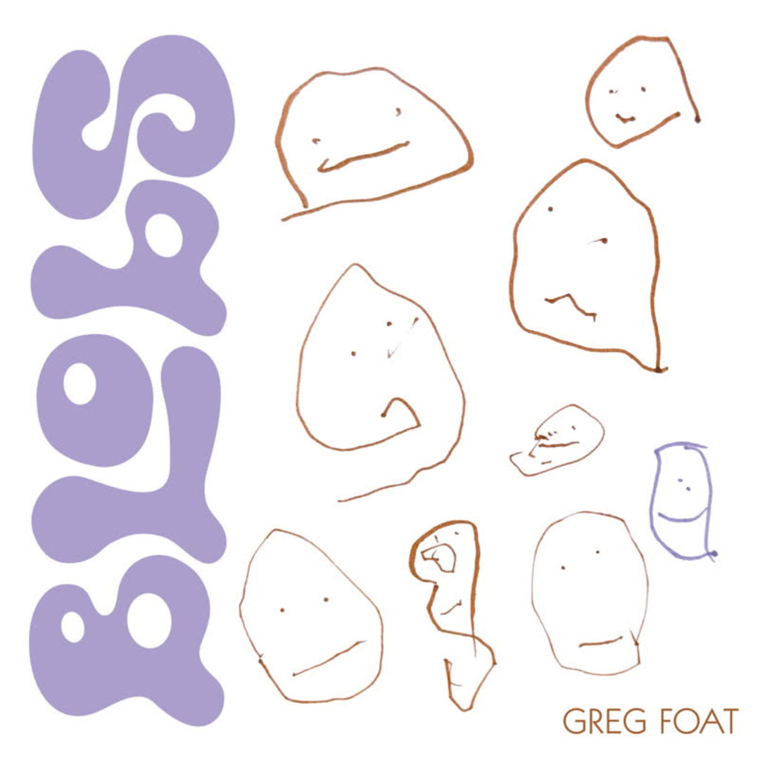 Greg Foat: Blobs - Vinyl