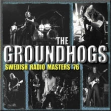 The Groundhogs: Swedish Radio Masters 76 [Deluxe Digi] - CD
