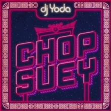 DJ Yoda: Chop Suey - CD