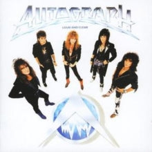 Autograph: Loud And Clear - CD