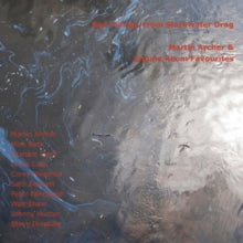 Martin Archer + Engine Room Favourites: Bad Tidings From Slackwater Drag - CD