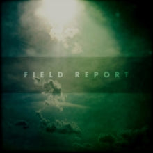 Field Report: Field Report - CD