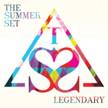 The Summer Set: Legendary - CD