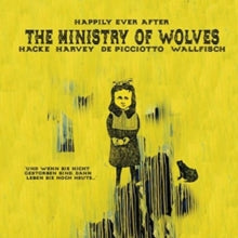 The Ministry of Wolves: Happily Ever After - Vinyl