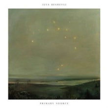 Ilya Beshevli: Primary Source - Vinyl