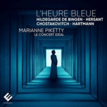 Marianne Piketty / Le Concert Ideal: LHeure Bleue: Hildegarde De Bingen. Hersant. Chostakovitch. Hartmann - CD
