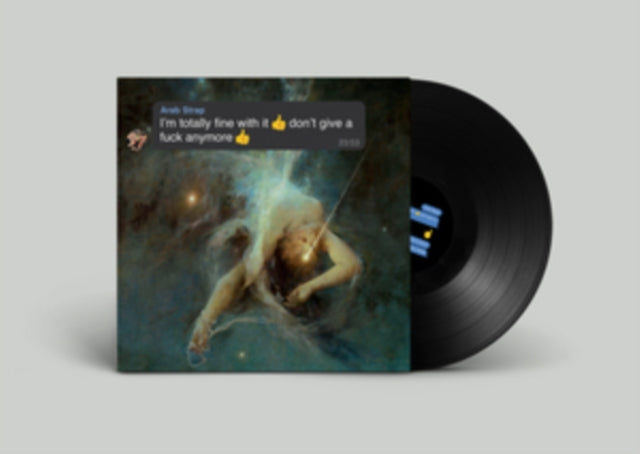 Arab Strap: Im Totally Fine With It Dont Give A Fuck Anymore - Vinyl