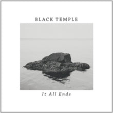 Black Temple: It All Ends - CD