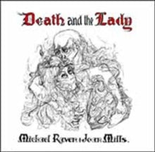 Michael Raven and Joan Mills: Death And The Lady - CD
