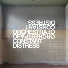 Orchestra of Constant Distress: Live At Roadburn 2019 - Vinyl