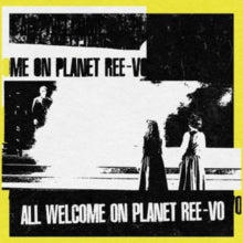 Ree-Vo: All Welcome On Planet Ree-Vo - Vinyl