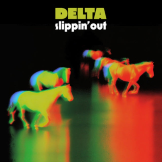 Delta: Slippin Out - Vinyl