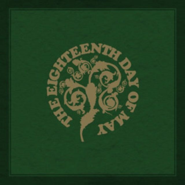 The Eighteenth Day Of May: The Eighteenth Day Of May - CD